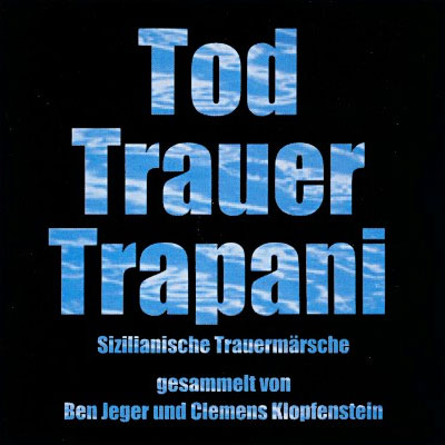 Tod Trauer Trapani cover